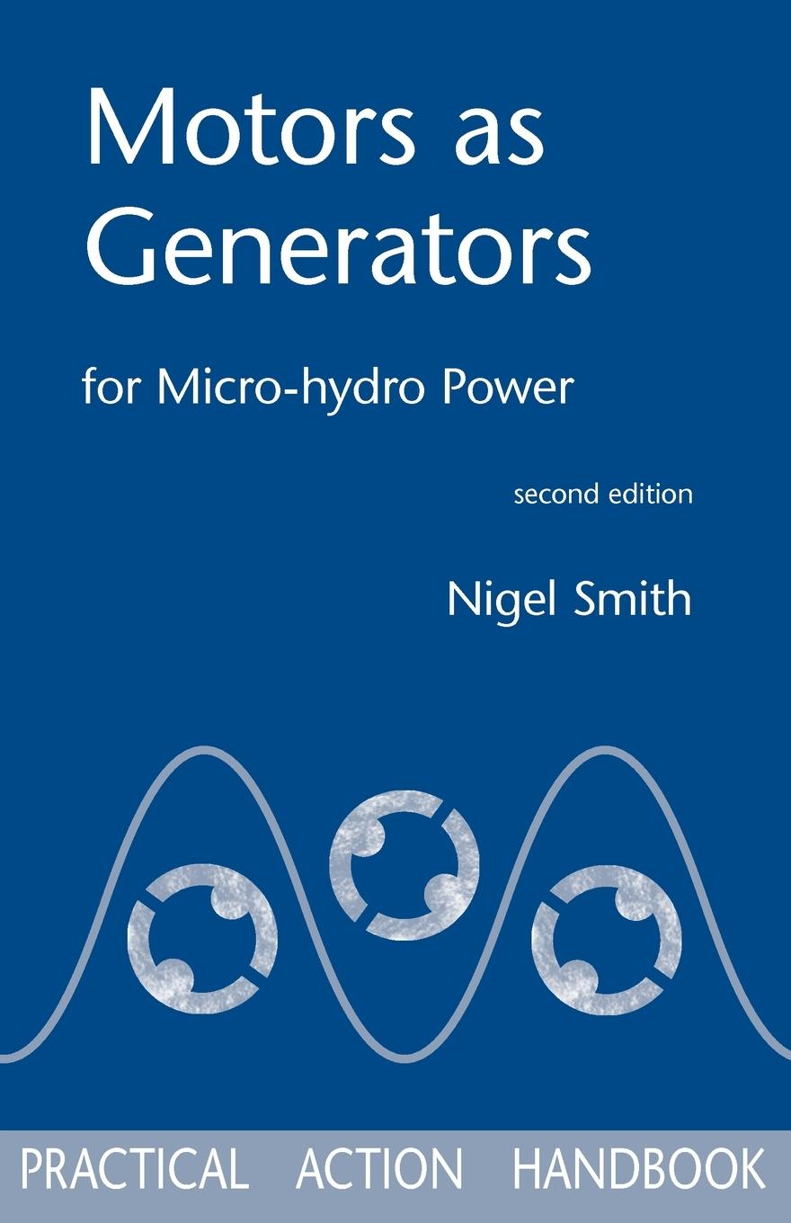 Cover: 9781853396458 | Motors as Generators for Micro-hydro Power | Nigel Smith | Taschenbuch