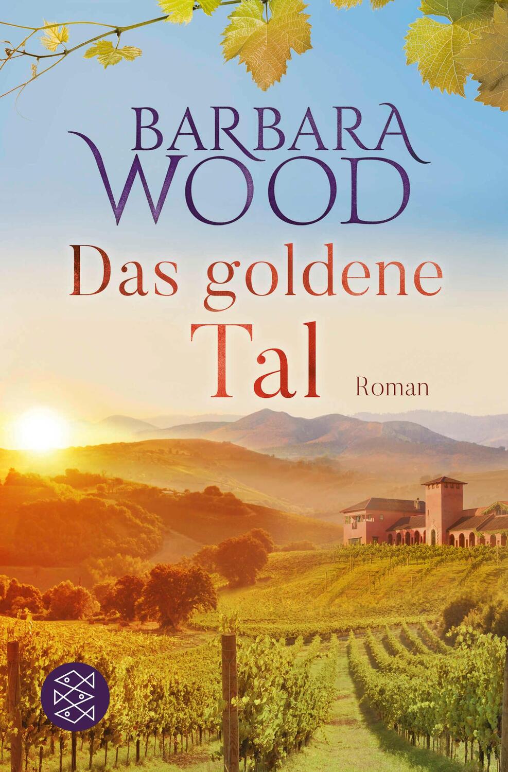 Cover: 9783596297726 | Das goldene Tal | Barbara Wood | Taschenbuch | 592 S. | Deutsch | 2020