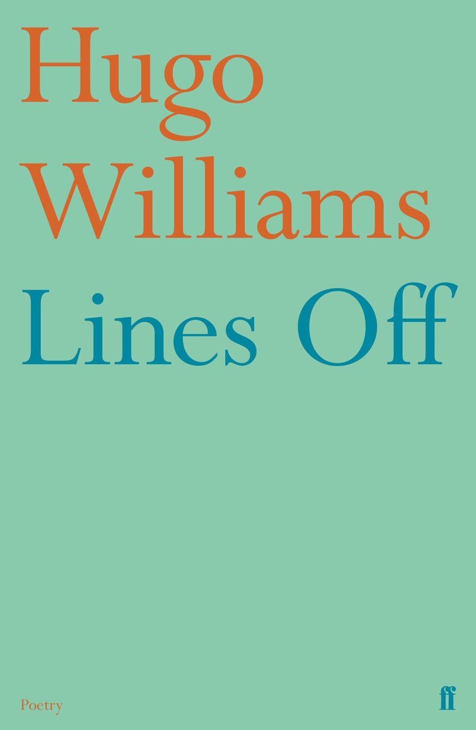 Cover: 9780571349760 | Lines Off | Hugo Williams | Taschenbuch | Kartoniert / Broschiert