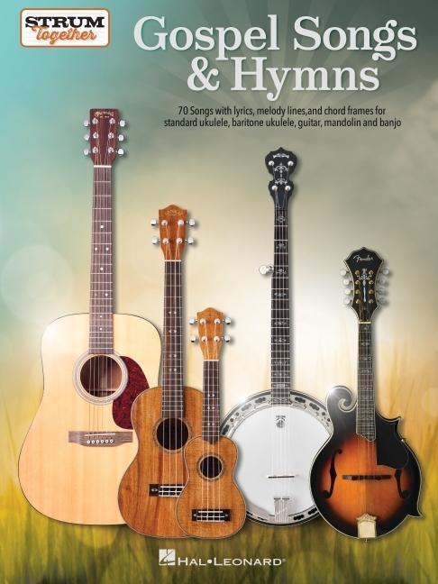 Cover: 840126960624 | Gospel Songs &amp; Hymns - Strum Together: 70 Songs with Lyrics, Melody...