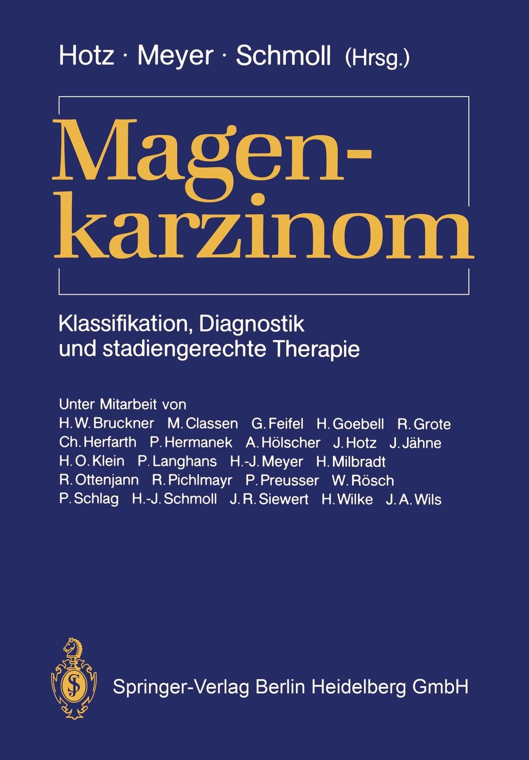 Cover: 9783540190011 | Magenkarzinom | H. -J. Meyer (u. a.) | Taschenbuch | Paperback | xiv