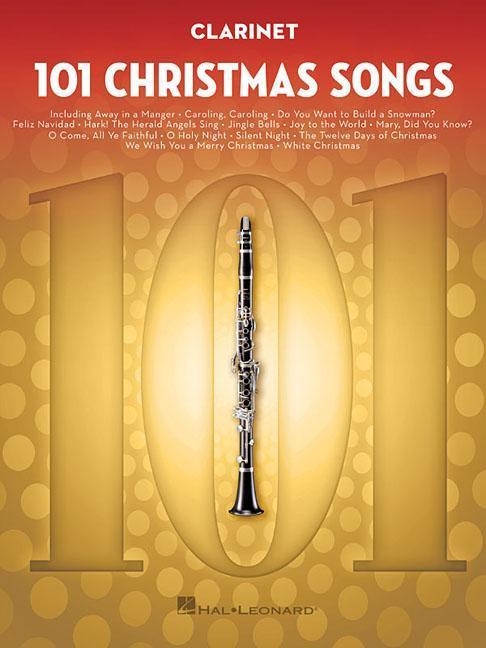 Cover: 9781540030214 | 101 Christmas Songs | For Clarinet | Hal Leonard Corp | Taschenbuch