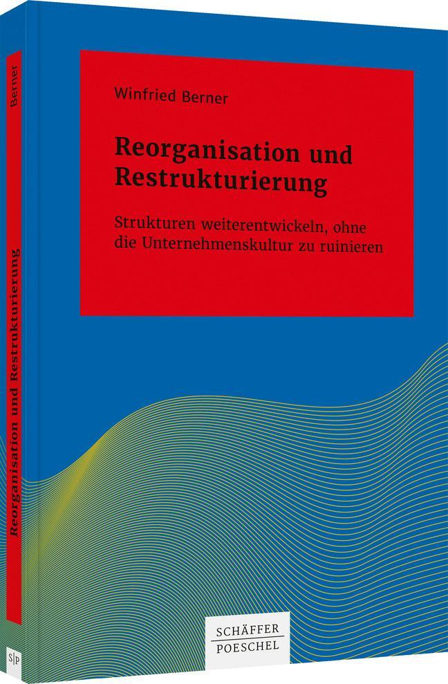 Cover: 9783791054018 | Reorganisation und Restrukturierung | Winfried Berner | Buch | 321 S.