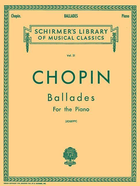 Cover: 9780634069987 | Ballades: Schirmer Library of Classics Volume 31 Piano Solo | Joseffy