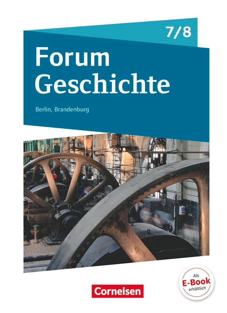 Cover: 9783060647255 | Forum Geschichte 7./8. Schuljahr - Berlin/Brandenburg - Vom...