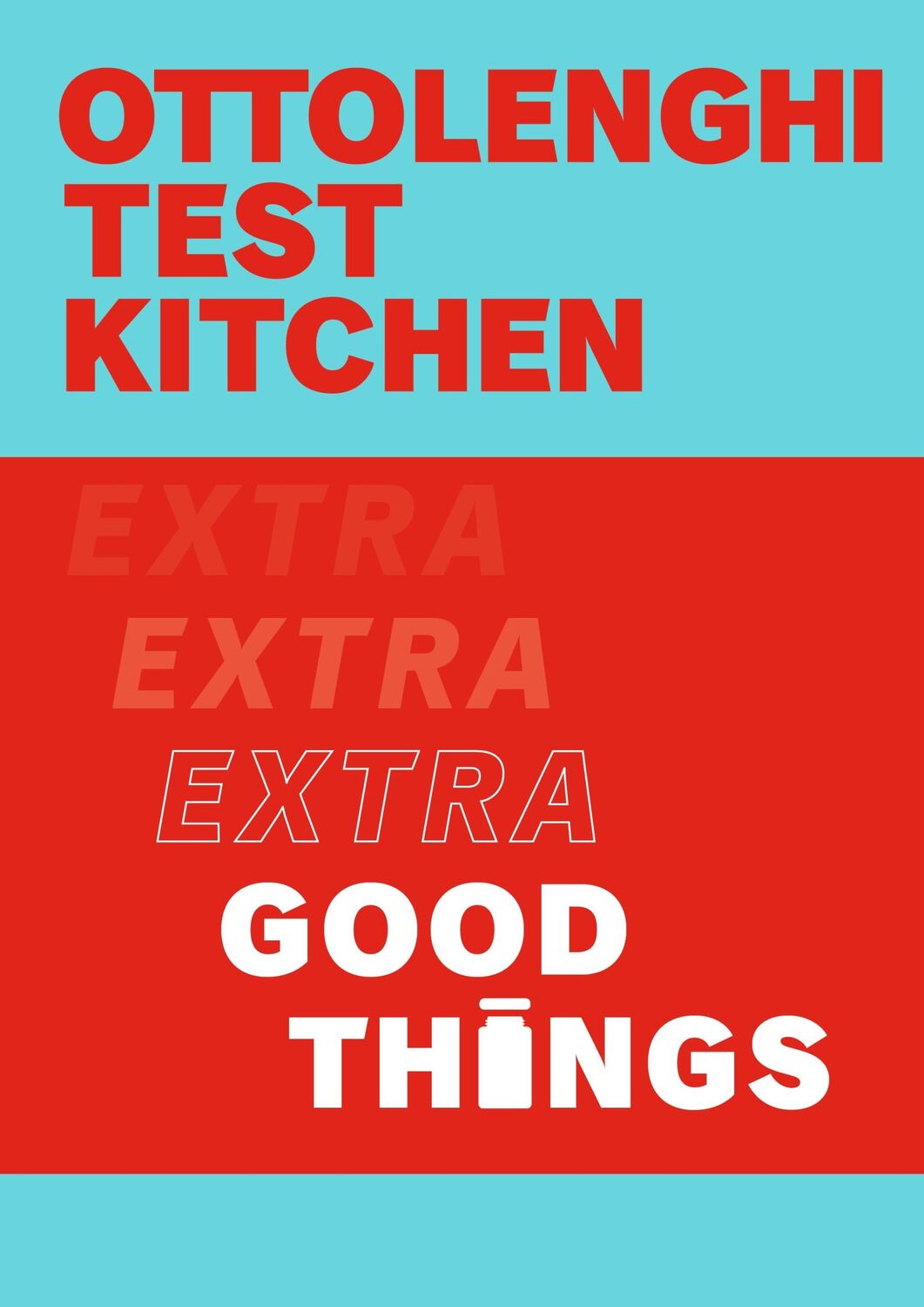 Cover: 9781529109474 | Ottolenghi Test Kitchen: Extra Good Things | Yotam Ottolenghi (u. a.)