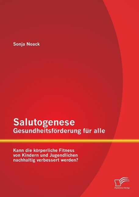 Cover: 9783958507319 | Salutogenese Gesundheitsförderung für alle: Kann die körperliche...