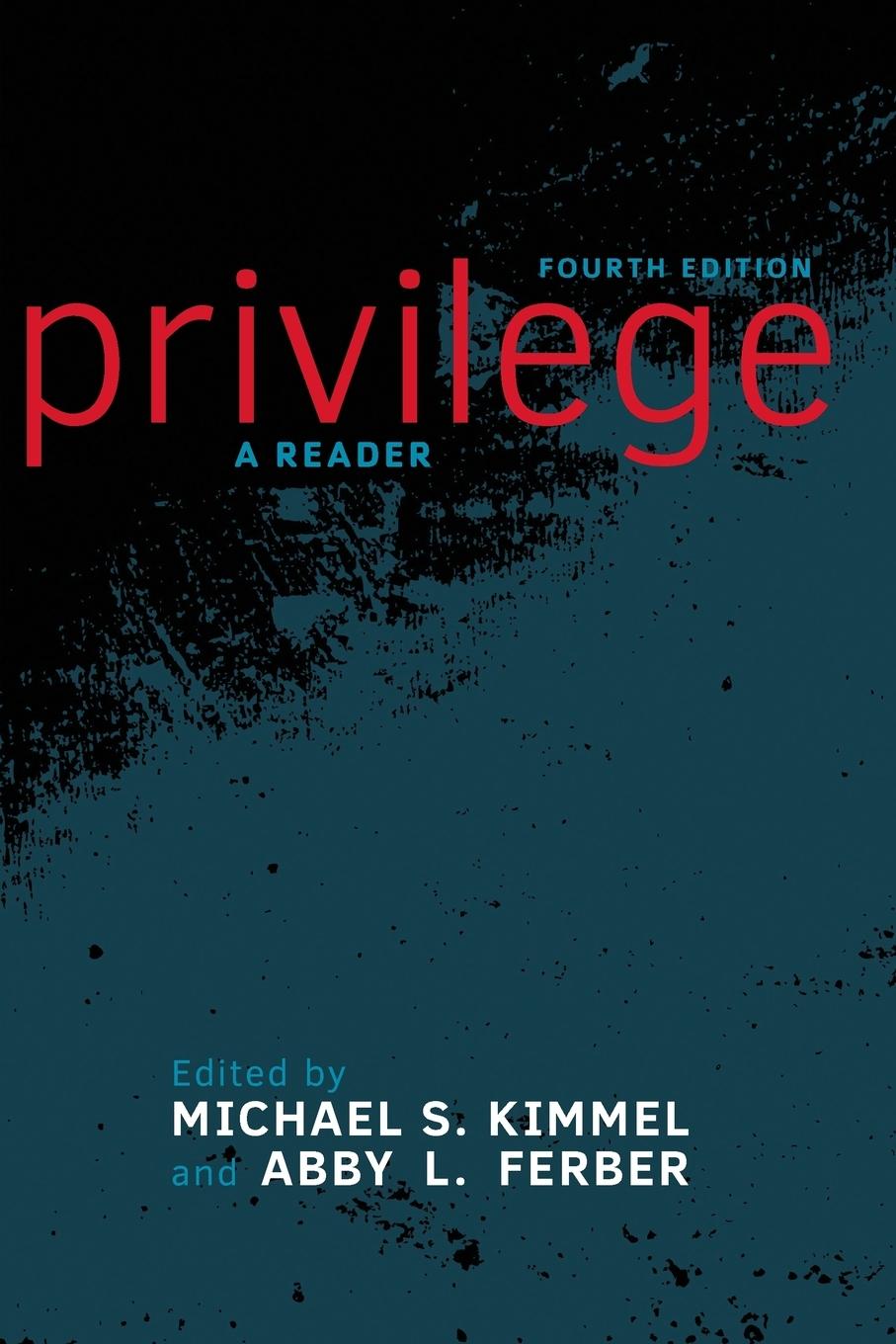 Cover: 9780813350035 | Privilege | A Reader | Michael S. Kimmel (u. a.) | Taschenbuch | 2016