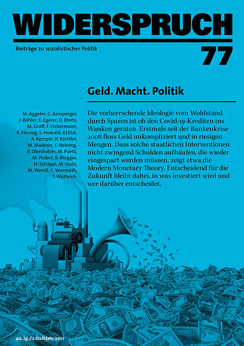 Cover: 9783858699374 | Widerspruch 77 | Geld. Macht. Politik | Therese Wüthrich | Taschenbuch