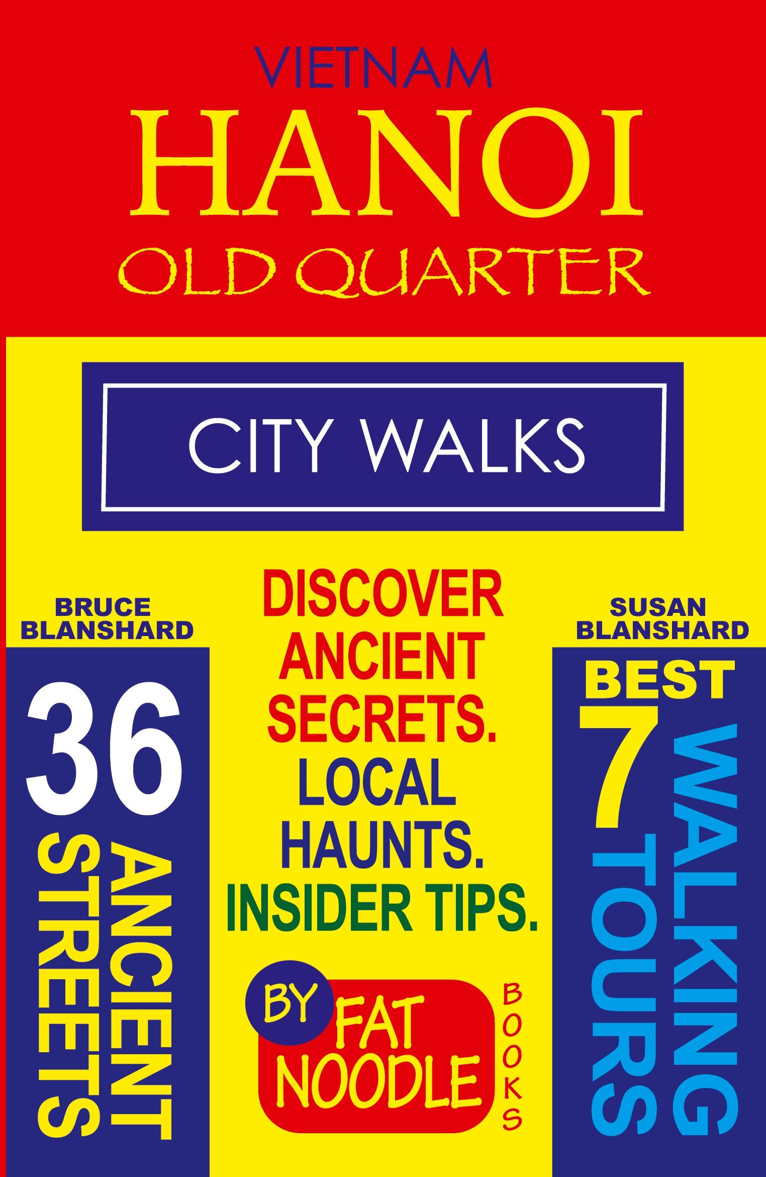 Cover: 9780994635006 | Vietnam. Hanoi Old Quarter, City Walks (Travel Guide) | Taschenbuch