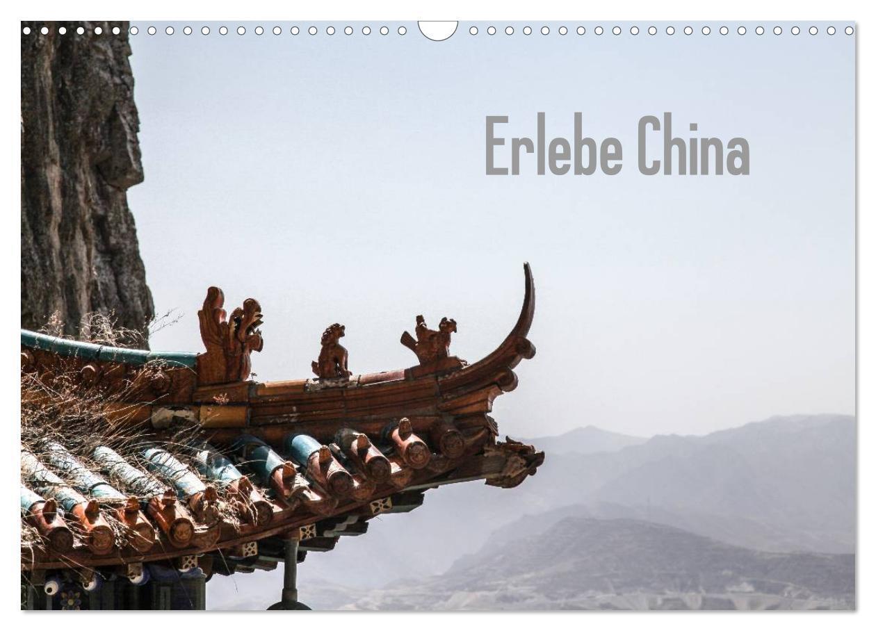 Cover: 9783435720446 | Erlebe China (Wandkalender 2025 DIN A3 quer), CALVENDO Monatskalender