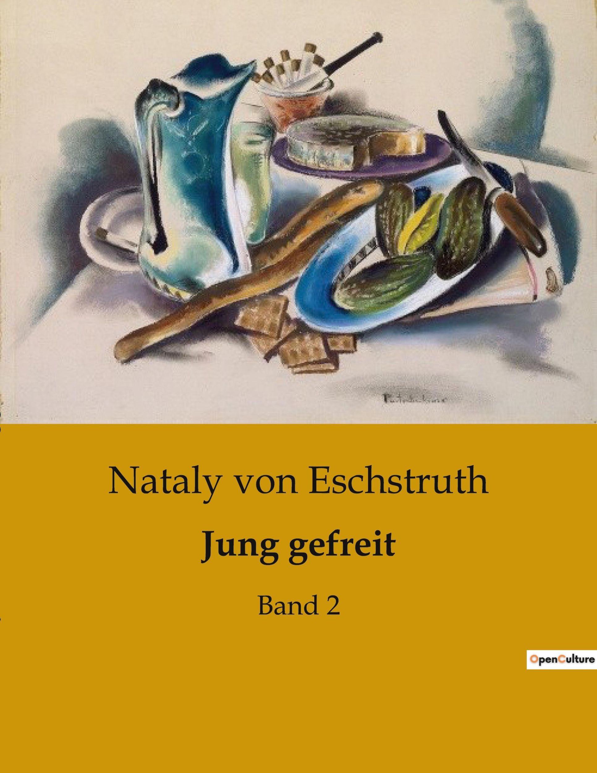 Cover: 9791041904860 | Jung gefreit | Band 2 | Nataly Von Eschstruth | Taschenbuch | 122 S.