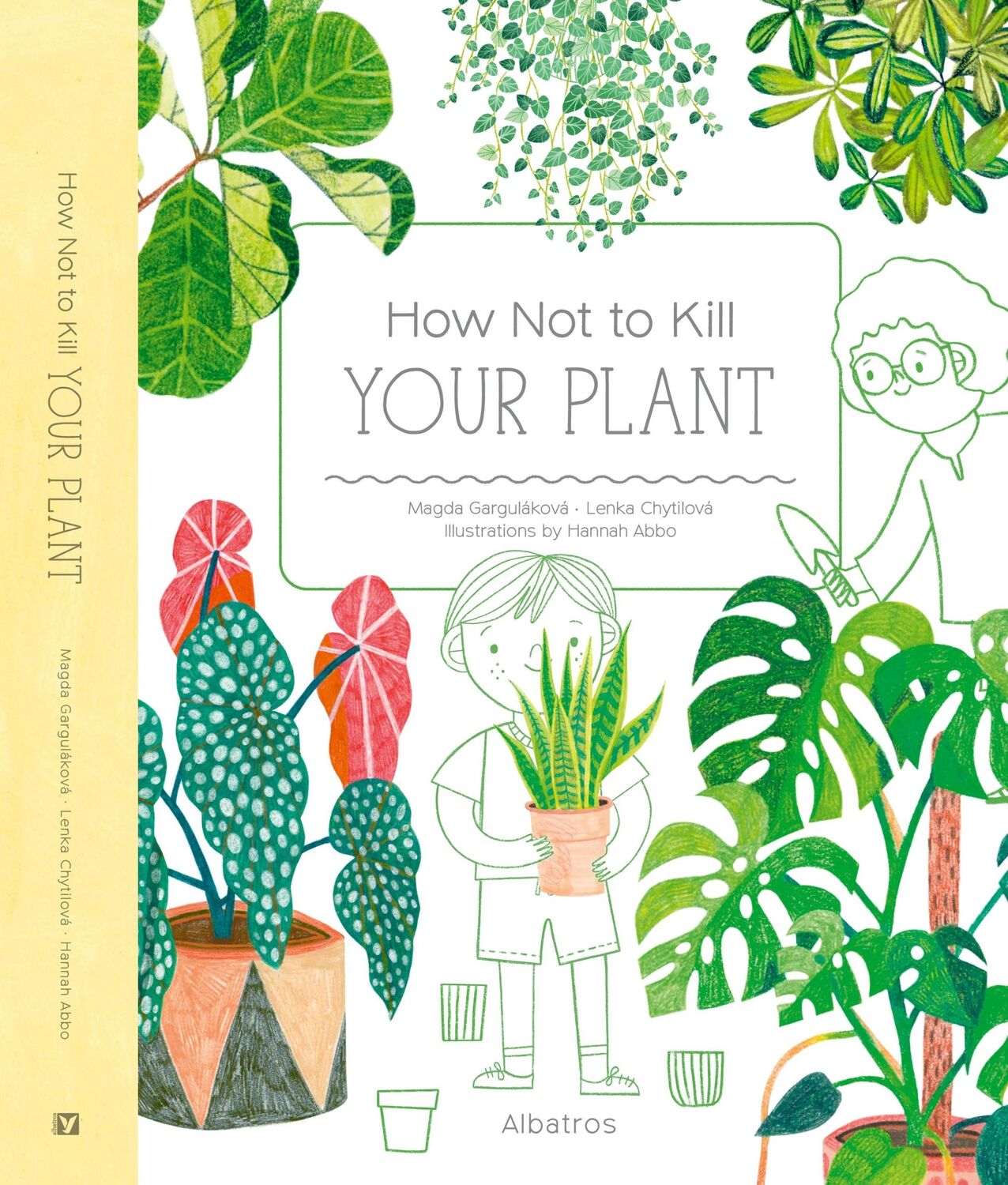 Cover: 9788000069968 | How Not to Kill Your Plant | Lenka Chytilova (u. a.) | Buch | Gebunden