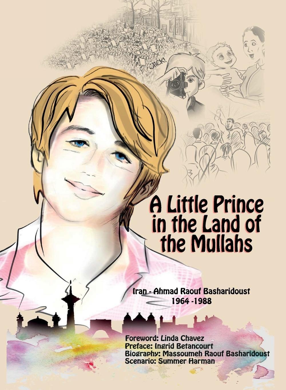 Cover: 9781944942298 | A Little Prince in the Land of the Mullahs | Basharidoust | Buch