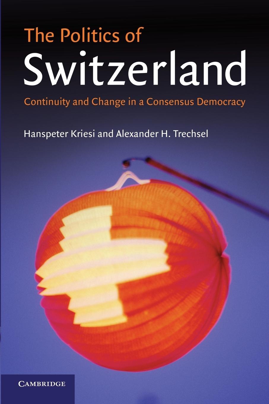 Cover: 9780521606318 | The Politics of Switzerland | Hanspeter Kriesi (u. a.) | Taschenbuch