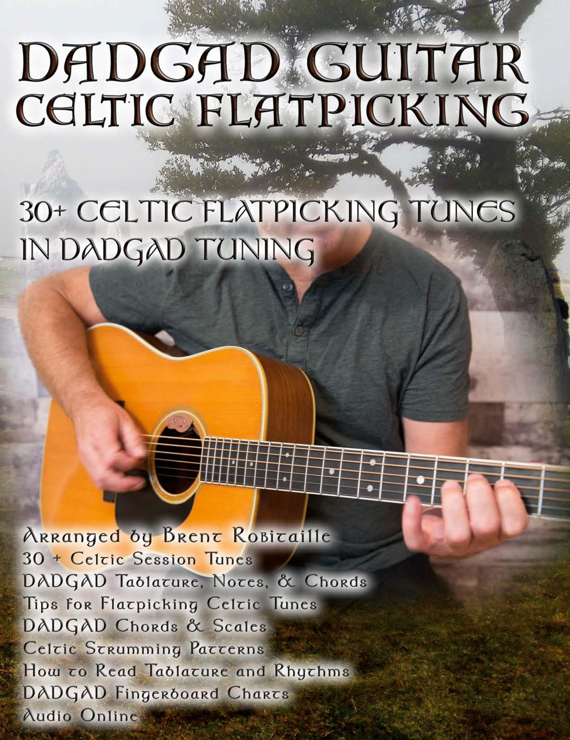 Cover: 9781775193746 | DADGAD GUITAR - CELTIC FLATPICKING | Brent C Robitaille | Taschenbuch