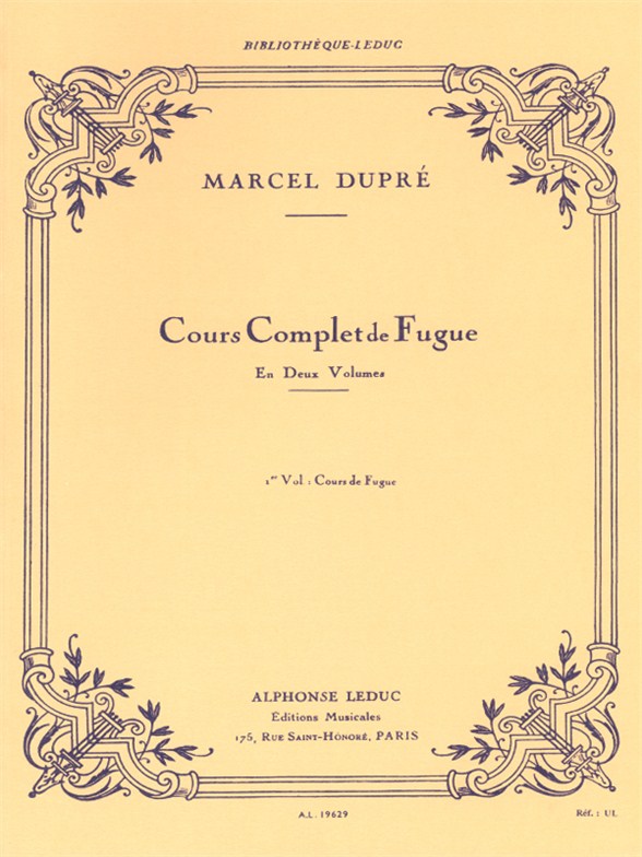 Cover: 9790046196294 | Cours complet de Fugue Vol.1 | Marcel Dupré | Partitur