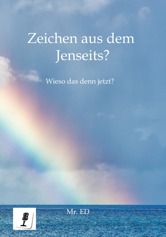 Cover: 9783347597648 | Zeichen aus dem Jenseits? | Wieso das denn jetzt? | ED | Taschenbuch