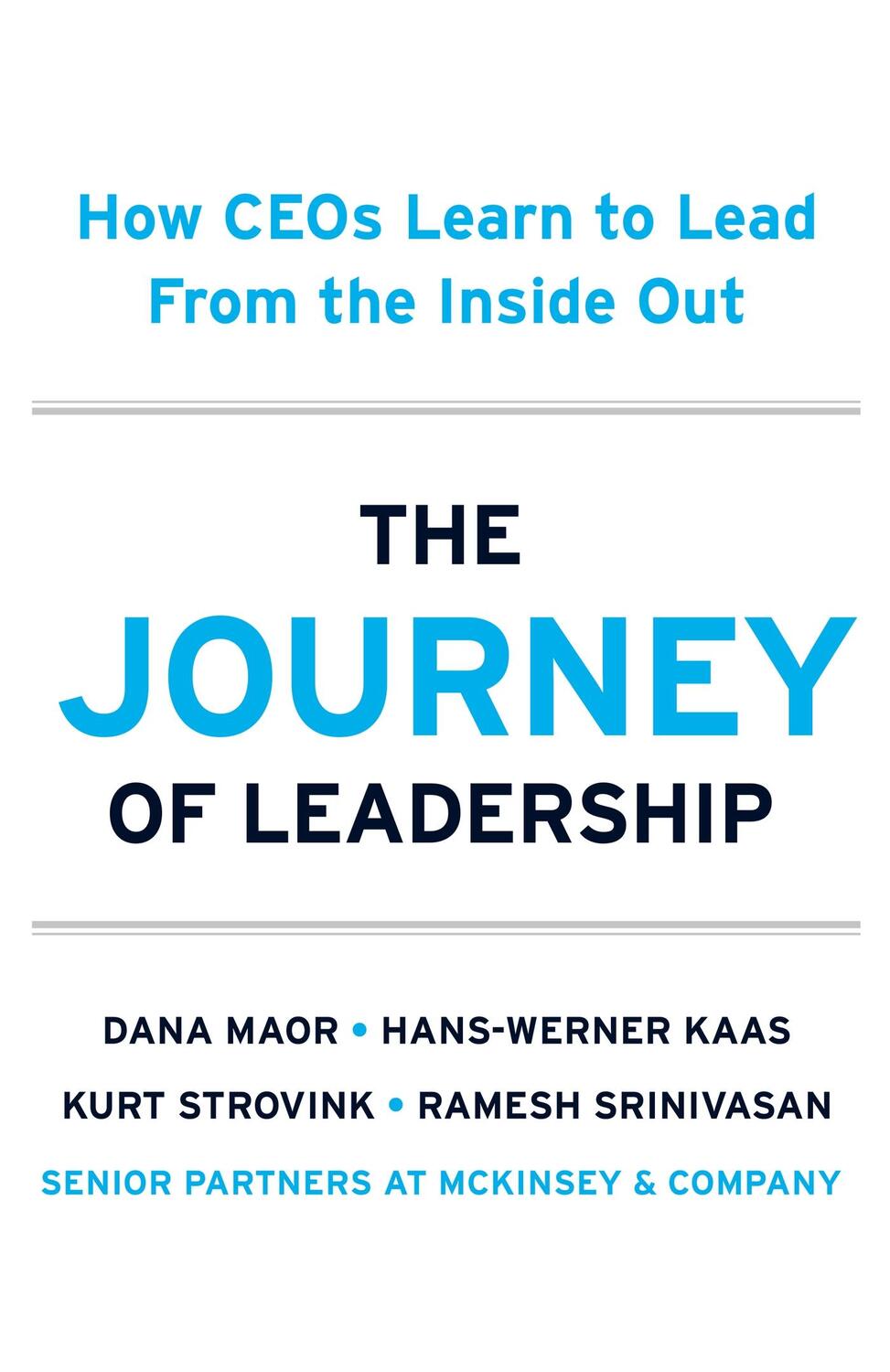 Cover: 9781399821407 | The Journey of Leadership | How CEOs Learn to Lead from the Inside Out