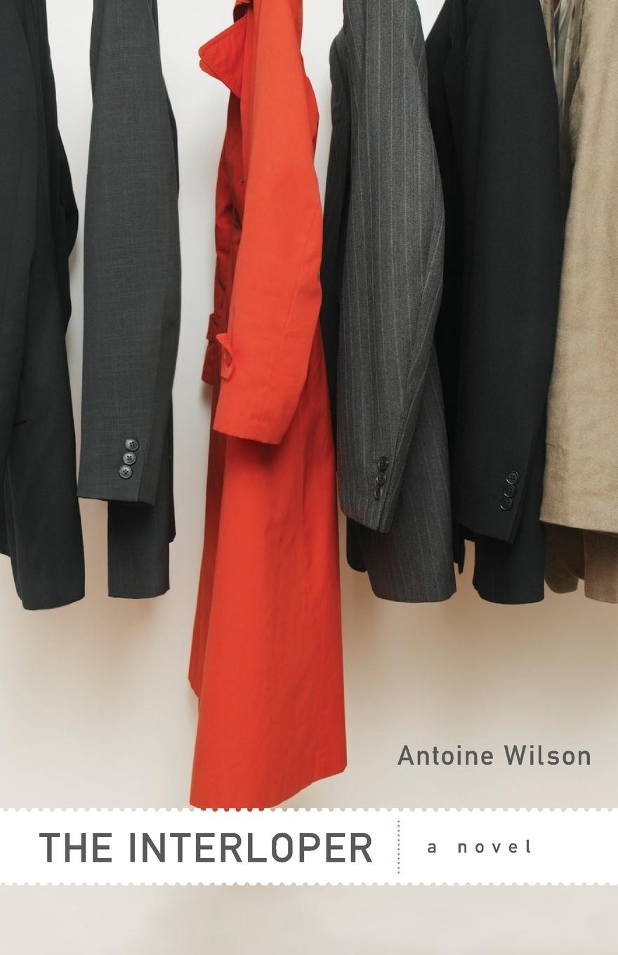 Cover: 9781590512630 | The Interloper | A Novel | Antoine Wilson | Taschenbuch | Paperback