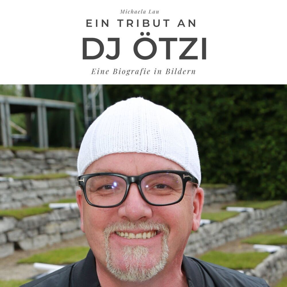 Cover: 9783750511538 | Ein Tribut an DJ Ötzi | Eine Biografie in Bildern | Michaela Lau