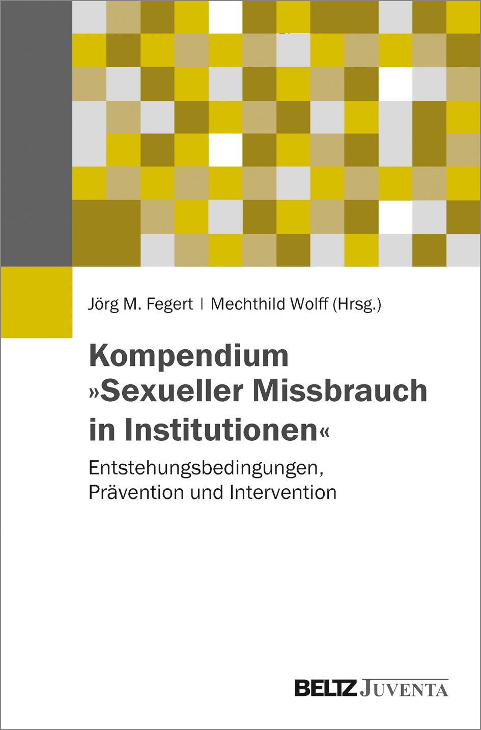 Cover: 9783779931218 | Kompendium »Sexueller Missbrauch in Institutionen« | Fegert (u. a.)