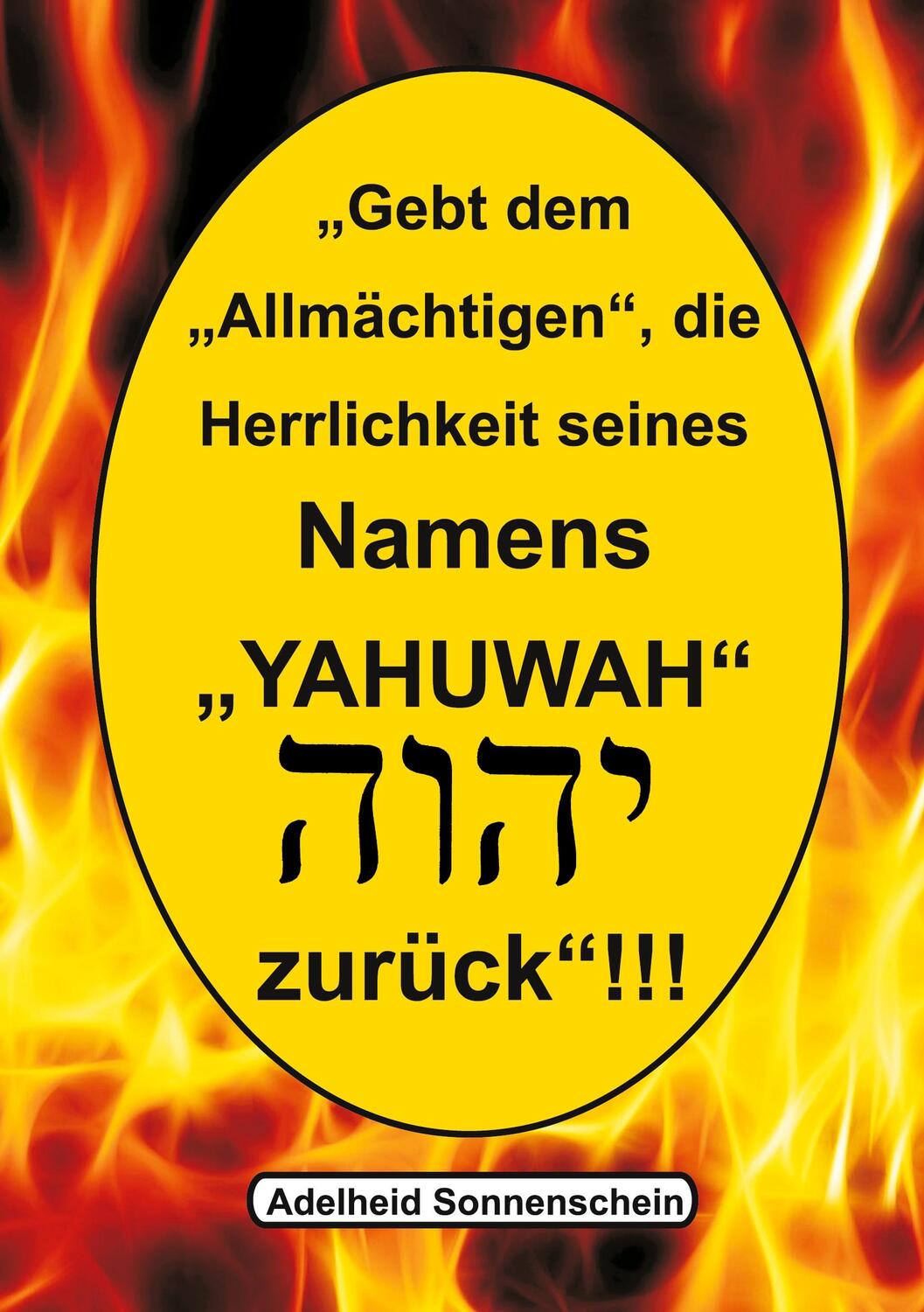 Cover: 9783752634211 | Gebt dem Allmächtigen die Herrlichkeit seines Namens YAHUWAH zurück