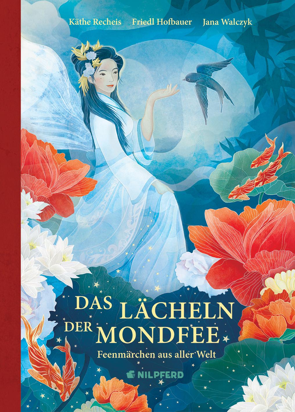 Cover: 9783707452310 | Das Lächeln der Mondfee | Feenmärchen aus aller Welt | Recheis (u. a.)