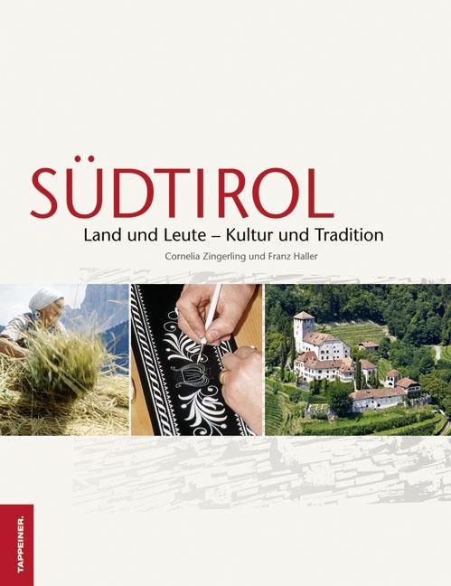 Cover: 9788870737783 | Südtirol | Land und Leute - Kultur und Tradition | Zingerling | Buch