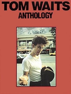 Cover: 752187711681 | Tom Waits Anthology | Taschenbuch | Buch | Englisch | 1990