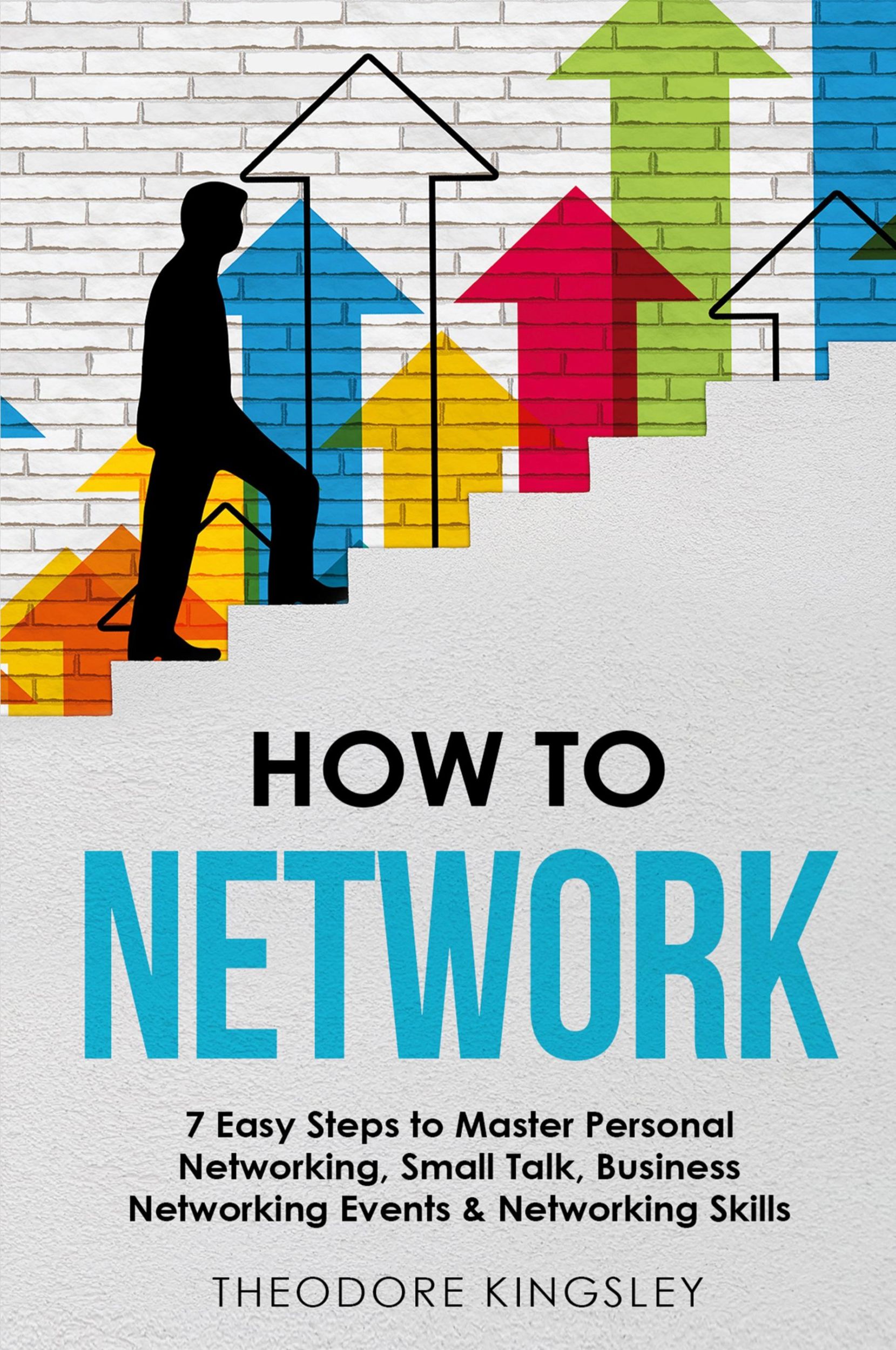 Cover: 9781088196441 | How to Network | Theodore Kingsley | Taschenbuch | Englisch | 2023