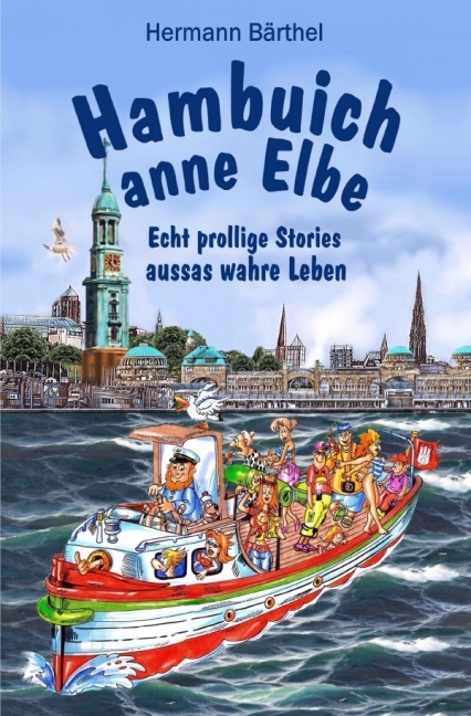 Cover: 9783737538275 | Hambuich anne Elbe | Echt prollige Stories aussas wahre Leben | Buch