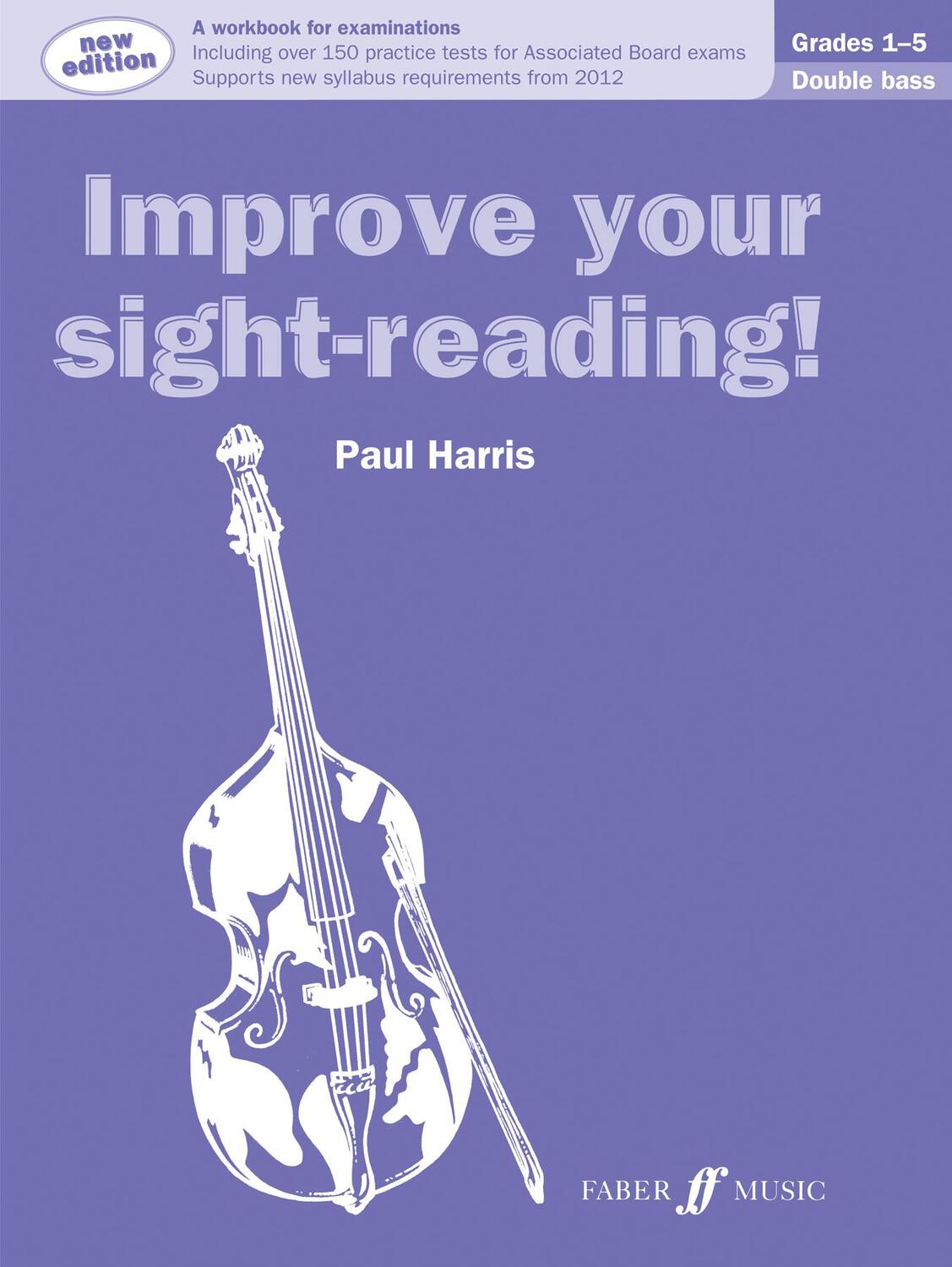 Cover: 9780571537006 | Improve Your Sight-Reading! Double Bass, Grade 1-5: A Workbook for...