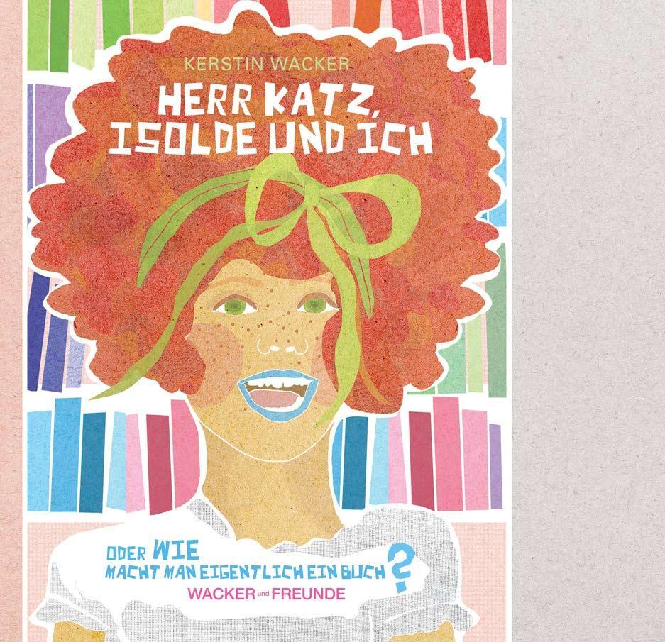 Cover: 9783000480904 | Herr Katz, Isolde und Ich - oder Wie macht man eigentlich ein Buch?