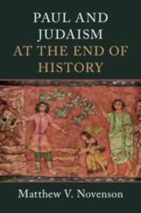 Cover: 9781316519844 | Paul and Judaism at the End of History | Matthew V Novenson | Buch