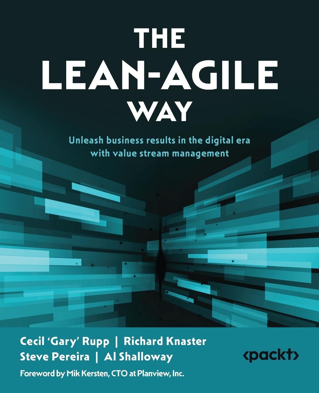 Cover: 9781835461877 | The Lean-Agile Way | Cecil 'Gary' Rupp (u. a.) | Taschenbuch | 2024