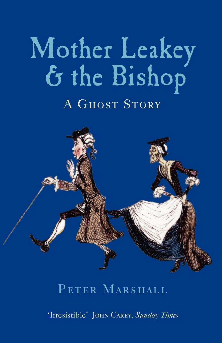 Cover: 9780199532070 | Mother Leakey and the Bishop | A Ghost Story | Peter Marshall | Buch