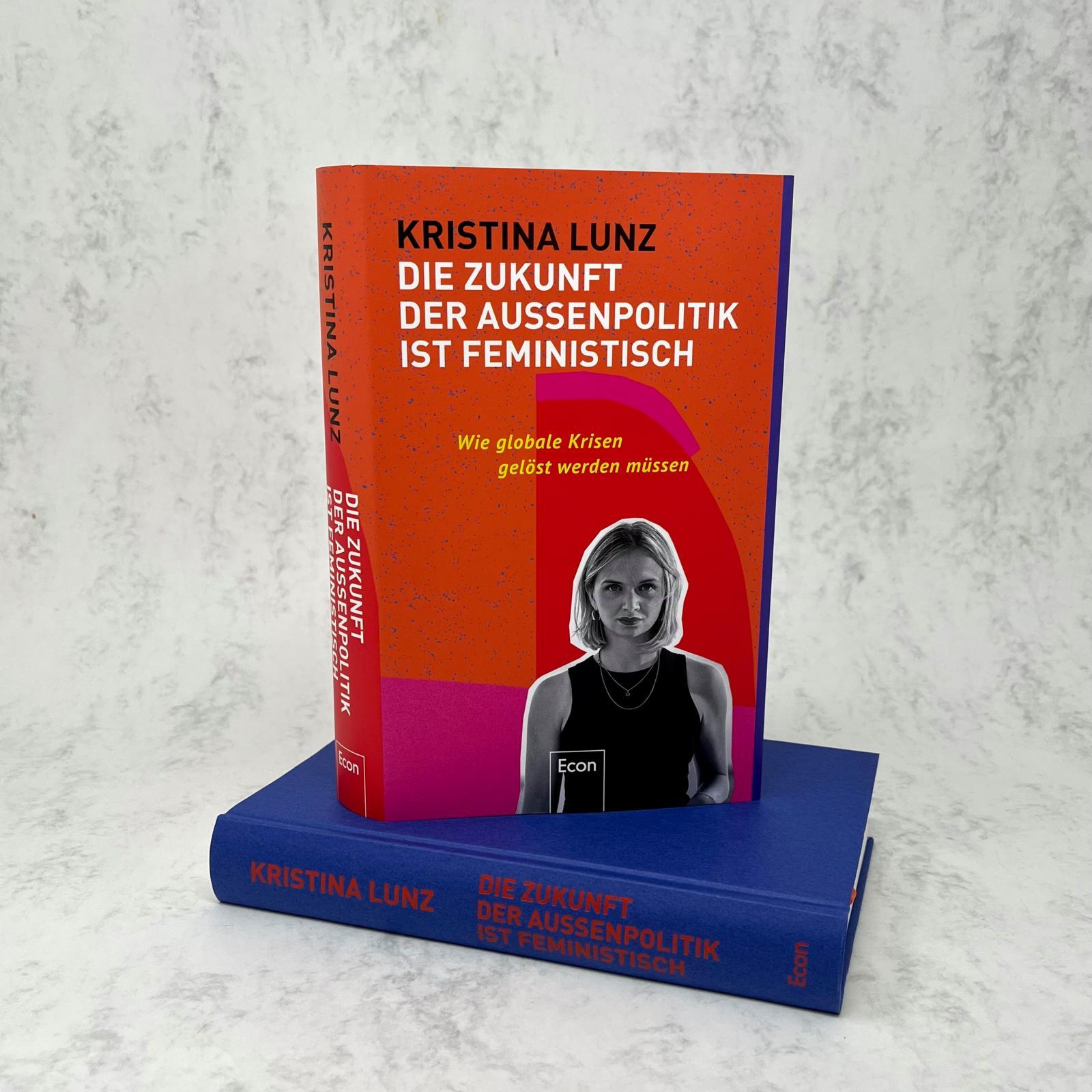 Bild: 9783430210539 | Die Zukunft der Außenpolitik ist feministisch | Kristina Lunz | Buch