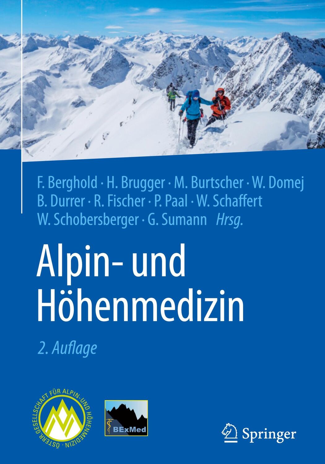 Cover: 9783662563953 | Alpin- und Höhenmedizin | Franz Berghold (u. a.) | Buch | XIV | 2018