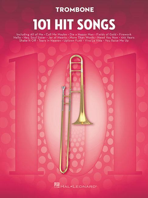 Cover: 888680645489 | 101 Hit Songs | For Trombone | Taschenbuch | Buch | Englisch | 2017