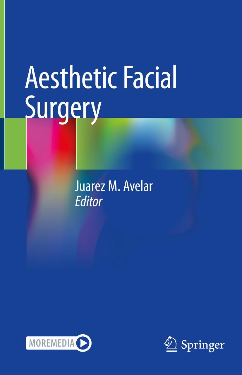 Cover: 9783030579722 | Aesthetic Facial Surgery | Juarez M. Avelar | Buch | xlix | Englisch