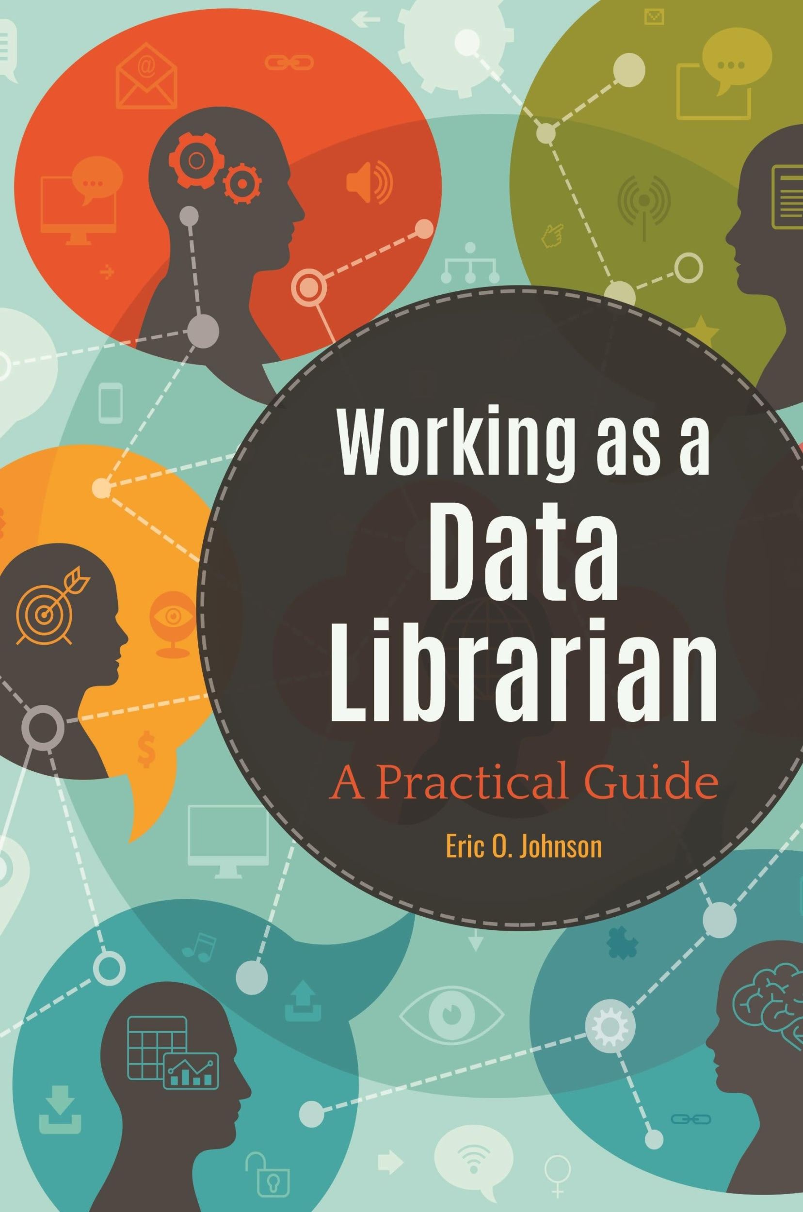 Cover: 9781440864810 | Working as a Data Librarian | A Practical Guide | Eric Johnson | Buch