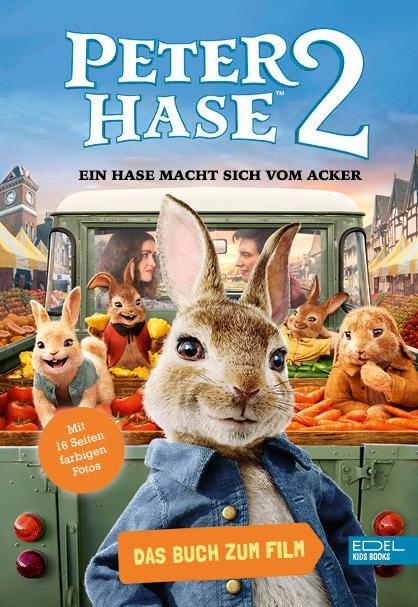 Cover: 9783961291434 | Peter Hase 2 - Ein Hase macht sich vom Acker | Das Buch zum FIlm