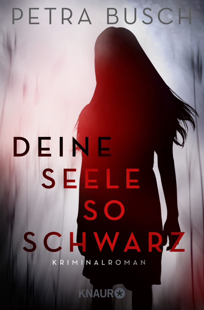 Cover: 9783426521304 | Deine Seele so schwarz | Kriminalroman | Petra Busch | Taschenbuch