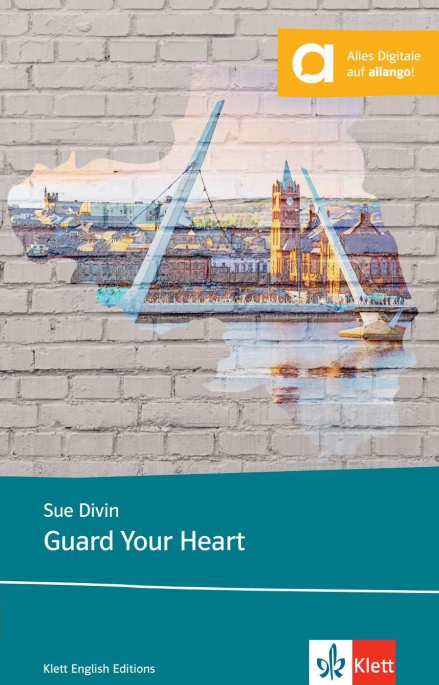 Cover: 9783125772861 | Guard Your Heart | Lektüre mit digitalen Extras | Sue Divin | Buch