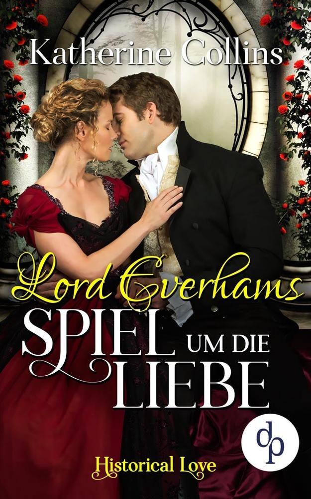 Cover: 9783960874683 | Lord Everhams Spiel um die Liebe | Katherine Collins | Taschenbuch