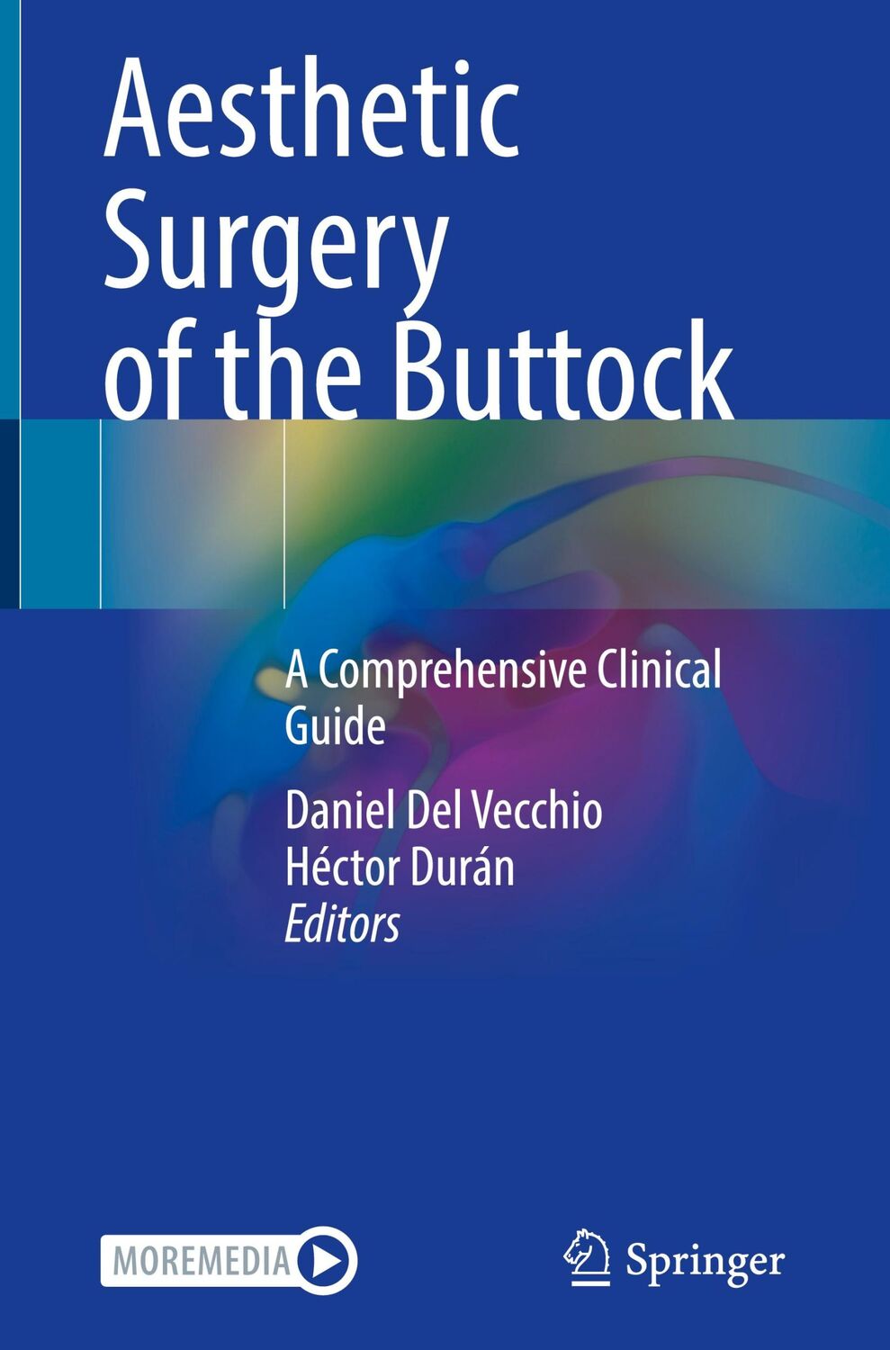 Cover: 9783031138010 | Aesthetic Surgery of the Buttock | A Comprehensive Clinical Guide | x