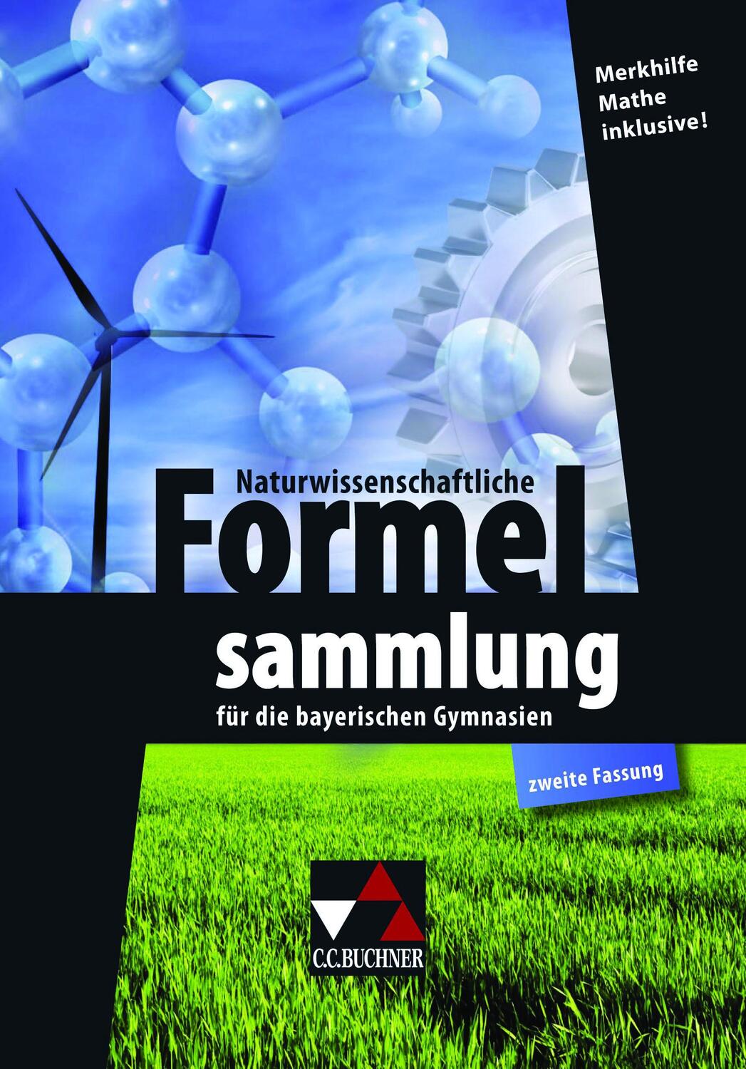 Cover: 9783766167002 | Naturwissenschaftliche Formelsammlung für die bayerischen Gymnasien