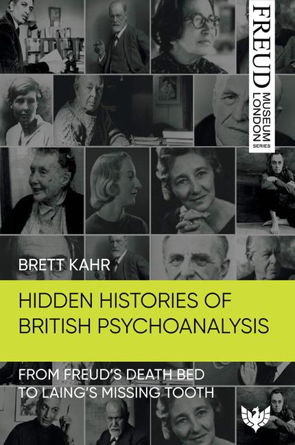 Cover: 9781800131903 | Hidden Histories of British Psychoanalysis | Brett Kahr | Taschenbuch