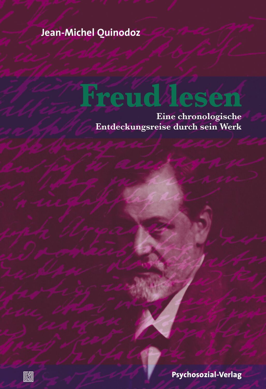 Cover: 9783898067829 | Freud lesen | Eine chronologische Entdeckungsreise durch sein Werk